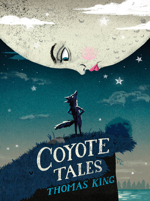 Title details for Coyote Tales by Thomas King - Wait list